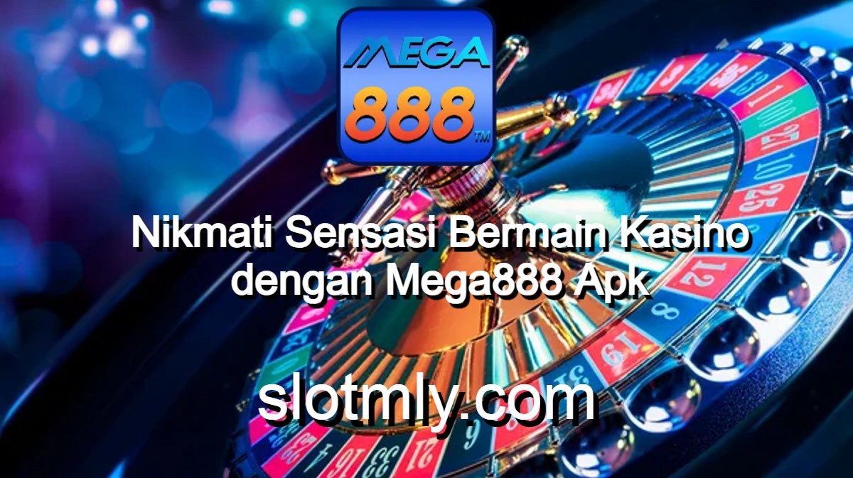 Mega888 Apk